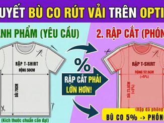 Hướng dẫn cách tính tỉ lệ độ co rút của vải bằng Optitex chuyên nghiệp